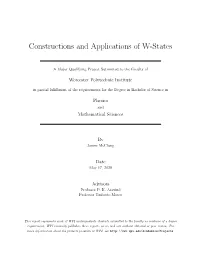 Constructions and Applications of W-States