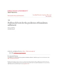 Field Model Tests for the Prediction of Foundation Settlement Nathaniel Sill Fox Iowa State University