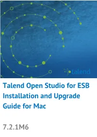 Talend Open Studio for ESB Installation and Upgrade Guide for Mac