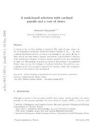 A Rank-Based Selection with Cardinal Payoffs and a Cost of Choice