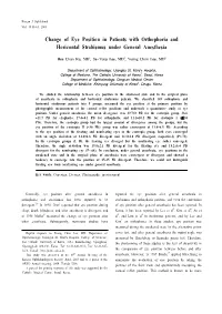 Change of Eye Position in Patients with Orthophoria and Horizontal Strabismus Under General Anesthesia