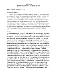 HOSEA 10 the DANGER of a DIVIDED HEART DATE:​Sunday, January 17, 2021 INTRODUCTION: If You Have Your Bible, Please Turn To