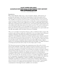 MANY WORDS for SNOW: Canadian Unitarianism in the Twenty-First Century 2006 Confluence Lecture the Rev