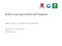 Online Learning to Rank with Features