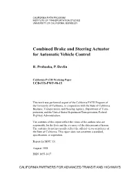 Combined Brake and Steering Actuator for Automatic Vehicle Control