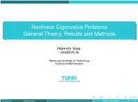 Nonlinear Eigenvalue Problems General Theory, Results and Methods