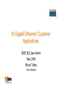 10 Gigabit Ethernet: Customer Applications