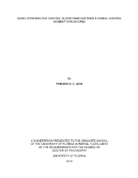 Novel Steering and Control Algorithms for Single-Gimbal Control Moment Gyroscopes