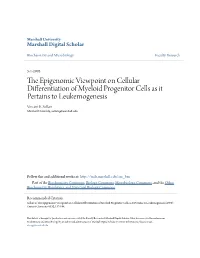 The Epigenomic Viewpoint on Cellular Differentiation of Myeloid Progenitor Cells As It Pertains to Leukemogenesis by Vincent E