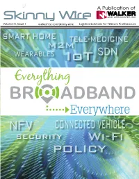 Volume IX, Issue 1 Logistics Solutions for Telecom Professionals