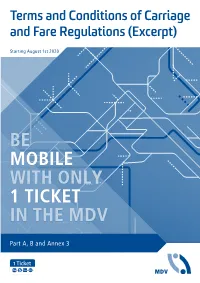 Be Mobile with Only 1 Ticket in the Mdv