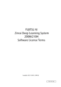 FUJITSU AI Zinrai Deep Learning System 200M/210H Software License Terms