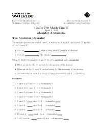 Grade 7/8 Math Circles Modular Arithmetic the Modulus Operator