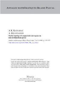 On the Topology of Compactoid Convergence in Non-Archimedean Spaces Annales Mathématiques Blaise Pascal, Tome 3, No 2 (1996), P