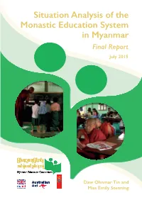 Situation Analysis of the Monastic Education System in Myanmar Final Report July 2015