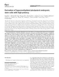 Derivation of Hypermethylated Pluripotent Embryonic Stem Cells with High Potency