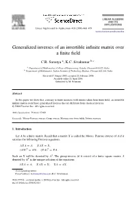 Generalized Inverses of an Invertible Infinite Matrix Over a Finite