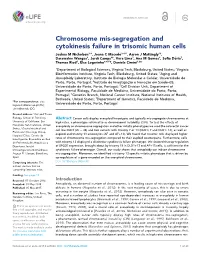 Chromosome Mis-Segregation and Cytokinesis Failure in Trisomic