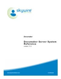 Documaker Server System Reference, Version 11.3