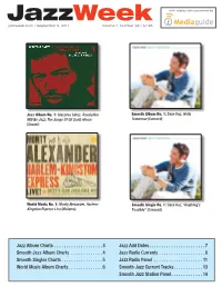Jazzweek with Airplay Data Powered by Jazzweek.Com • September 5, 2011 Volume 7, Number 39 • $7.95