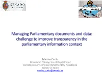 Managing Parliamentary Documents and Data: Challenge to Improve Transparency in the Parliamentary Information Context