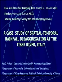 A Case Study of Spatial-Temporal Rainfall Disaggregation at the Tiber River Basin, Italy