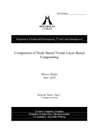Comparison of Node Based and Layer Based Compositing