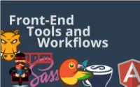Front-End Tools and Workflows