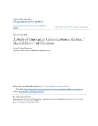 A Study of Curriculum Customization in the Era of Standardization of Education Sylvia A