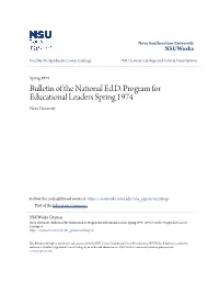 Bulletin of the National Ed.D. Program for Educational Leaders Spring 1974 Nova University