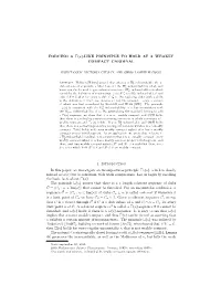 Like Principle to Hold at a Weakly Compact Cardinal 11
