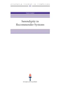 Serendipity in Recommender Systems JYVÄSKYLÄ STUDIES in COMPUTING 281