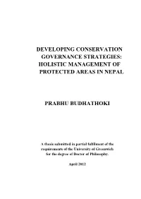 Developing Conservation Governance Strategies: Holistic Management of Protected Areas in Nepal Prabhu Budhathoki