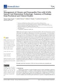 Management of Chronic and Neuropathic Pain with 10 Khz Spinal Cord Stimulation Technology: Summary of Findings from Preclinical and Clinical Studies
