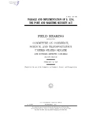 Passage and Implementation of S. 1214, the Port and Maritime Security Act