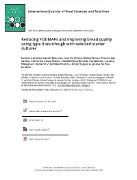 Reducing Fodmaps and Improving Bread Quality Using Type II Sourdough with Selected Starter Cultures