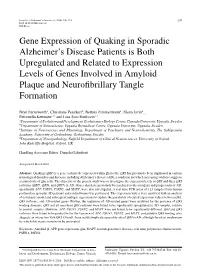 Gene Expression of Quaking in Sporadic Alzheimer's Disease Patients Is Both Upregulated and Related to Expression Levels of Ge