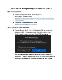Install VR APK During Development for Oculus Quest 2 Step 1: Preparations