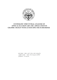 Systematic Structural Analysis of Optical Illusion Art and Application in Graphic Design with Autism Spectrum Disorder