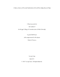A Survey Study on Uses and Gratification of Social Networking Sites in China