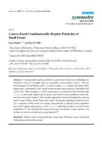 Convex-Faced Combinatorially Regular Polyhedra of Small Genus