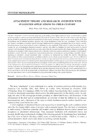 Attachment Theory and Research: Overview with Suggested Applications to Child Custody