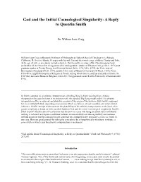 God and the Initial Cosmological Singularity: a Reply to Quentin Smith