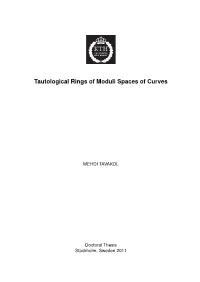 Tautological Rings of Moduli Spaces of Curves