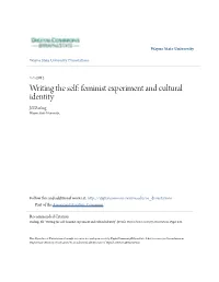 Writing the Self: Feminist Experiment and Cultural Identity Jill Darling Wayne State University