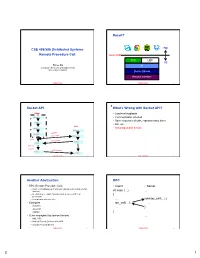 CSE 486/586 Distributed Systems Remote Procedure Call Recall?