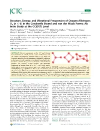 Structure, Energy, and Vibrational Frequencies of Oxygen Allotropes On