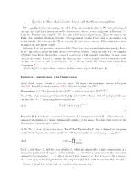 Lecture 8: More Characteristic Classes and the Thom Isomorphism We
