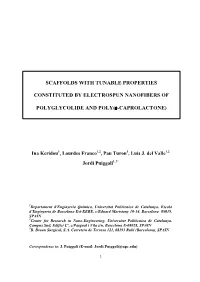 Scaffolds with Tunable Properties Constituted by Electrospun Nanofibers of Polyglycolide and Poly(Ε-Caprolactone)