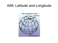 AIM: Latitude and Longitude